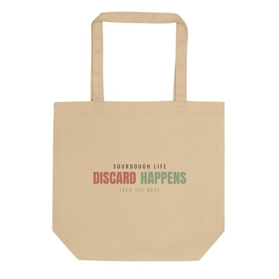 Discard Happens Tote Bag Personalized Name Gift, Custom Sourdough Starter Baker Eco Cotton Market Bag for Bakers