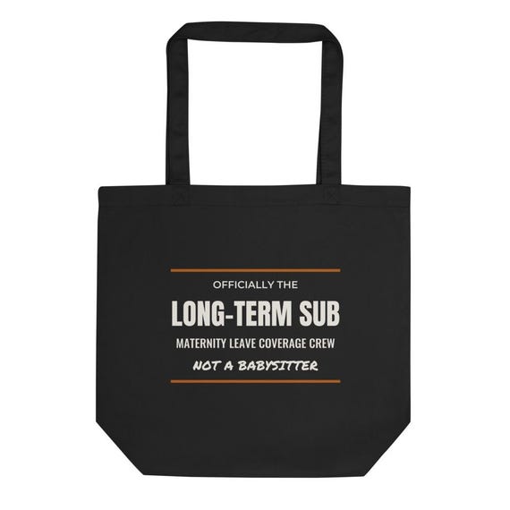 Long Term Substitute Teacher Gift Tote | Maternity Leave Coverage Sub Bag, Personalized Name Tote
