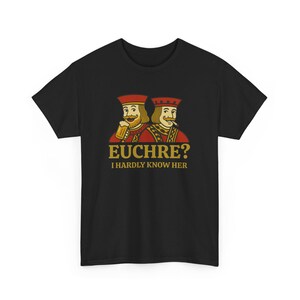 T-shirt unisexe drôle en coton épais Euchre - Cadeau parfait pour les amateurs de jeux de cartes - T-shirt de jeu de cartes
