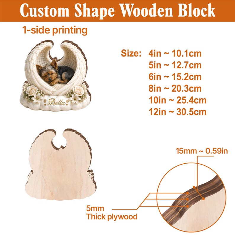May include: Custom shape wooden block with a 1-side printing option. The image shows a sleeping dog inside a decorative angel wing design. Sizes range from 4 inches to 12 inches. The plywood is 5mm thick and 15mm or 0.59 inches.
