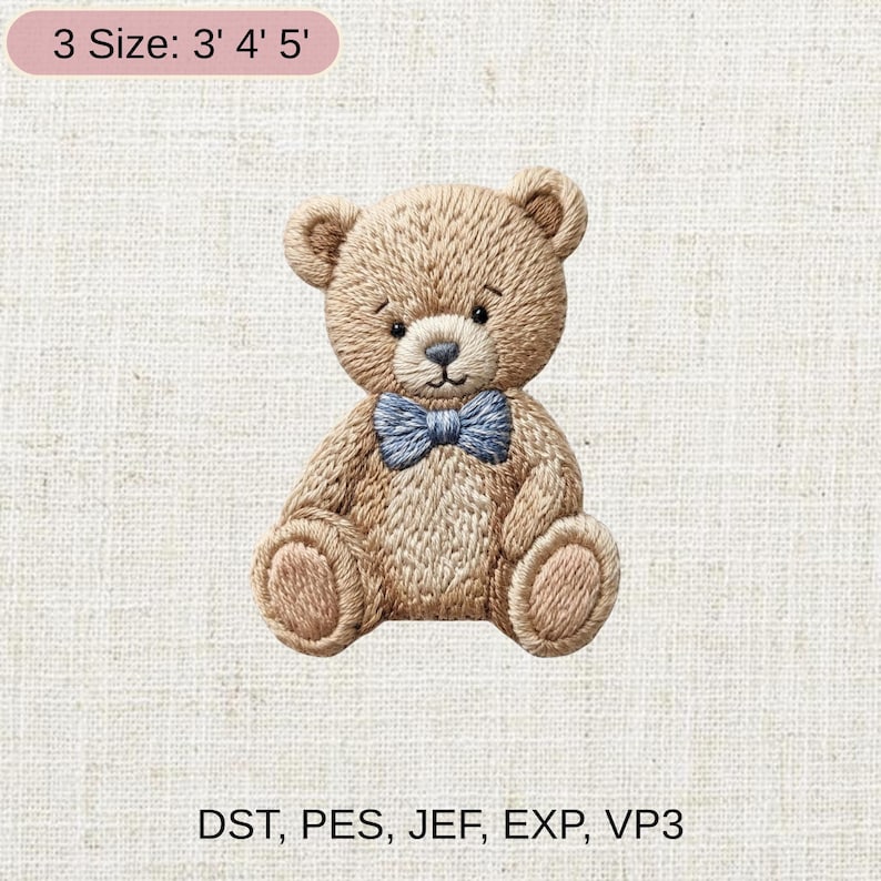 May include: Embroidered teddy bear with a blue bow tie. The bear is light brown with dark brown eyes and nose. The image includes the text "3 Size: 3' 4' 5'" and "DST, PES, JEF, EXP, VP3".