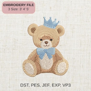 Baby Boy Teddy Bear Embroidery Design, Little Prince Bear With Crown Stitch File, Cute Nursery Embroidery Pattern, Newborn Gift Design