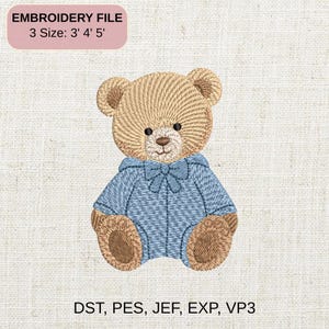 May include: An embroidered teddy bear design in tan and blue. The bear wears a blue outfit with a bow tie. The text "EMBROIDERY FILE" and "3 Size: 3' 4' 5'" is at the top. The file formats DST, PES, JEF, EXP, VP3 are listed at the bottom.