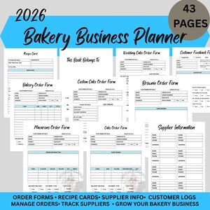May include: A 2026 Bakery Business Planner with 43 pages. The planner includes order forms, recipe cards, and supplier information. It features forms for custom cakes, brownies, and macarons. The cover has the text "Bakery Business Planner" in a script font.