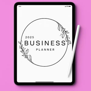 May include: A black tablet displays a digital planner design. The screen shows a circular floral wreath around the words "2025 BUSINESS PLANNER" in a minimalist font. A white stylus rests beside the tablet on a pink background.