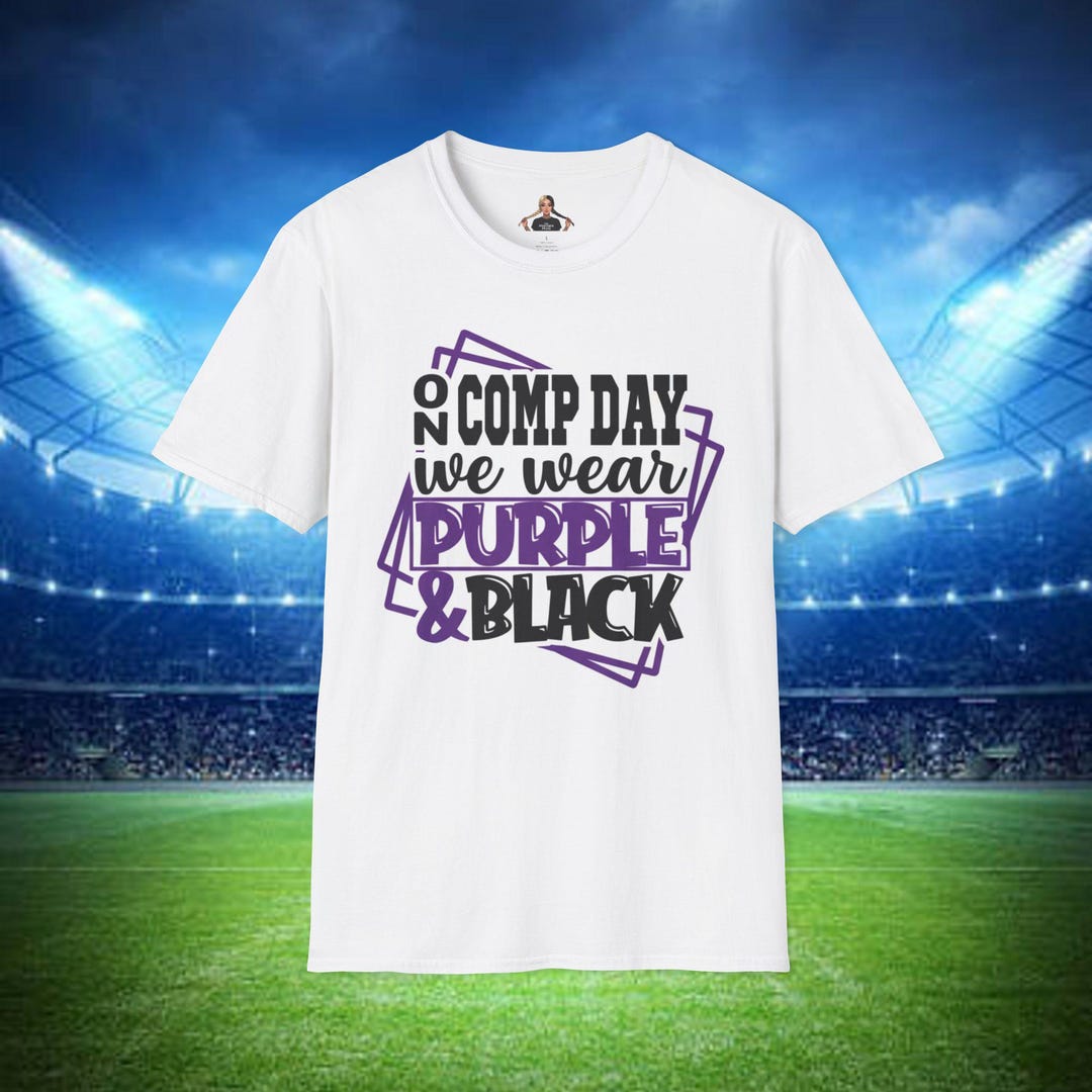 On Comp Day We Wear Purple & Black T-shirt | School Spirit Tee - Etsy