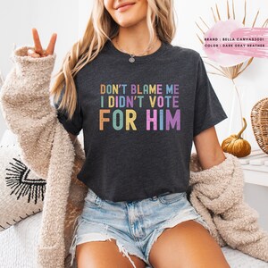 Political Statement Tee, Funny Unisex T-Shirt, Election Humor Shirt, Protest Apparel, Resist Clothing