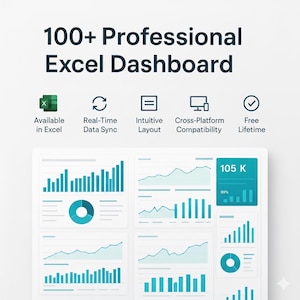 May include: A digital graphic displaying an Excel dashboard with data visualizations. The image includes charts, graphs, and the text "100+ Professional Excel Dashboard." Features include real-time data sync, intuitive layout, and cross-platform compatibility.