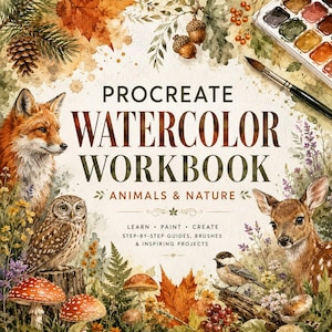 Procreate Watercolor Workbook | Animals, Birds, Flowers & Nature Painting Tutorial | Digital Art Course for iPad | Instant Download PDF