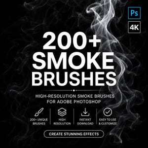 Könnte beinhalten: Schwarz-weiße Grafik, die 200+ Rauchpinsel für Adobe Photoshop bewirbt. Der Text enthält "Hochauflösende Rauchpinsel", "Sofortiger Download" und "Erstellen Sie atemberaubende Effekte". Das Bild zeigt auch "Ps"- und "4K"-Symbole.