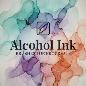Könnte beinhalten: Abstrakte Kunst mit fließenden Alkoholtinten-Designs in Türkis, Lila und Orange mit goldenen Akzenten. Der Text "Alcohol Ink" und "Brushes for Procreate" wird in Schwarz zusammen mit einem farbenfrohen Logo angezeigt.