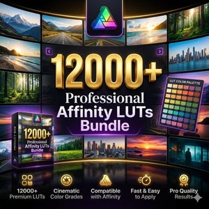 以下が含まれることがあります： デジタル製品バンドルのプロモーション画像。「12000+ Professional Affinity LUTs Bundle」のテキストが金色で表示されています。追加テキストには「12000+ Premium LUTs」、「Cinematic Color Grades」、「Compatible with Affinity」が含まれています。