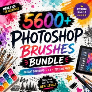 Photoshop Brushes Bundle 5600+, Texture Brushes, Watercolor Brushes, Stamp Brushes, Lighting FX, Digital Art Pack, Instant Download
