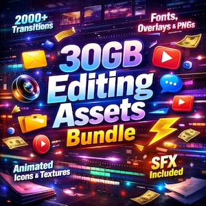Könnte beinhalten: Eine Grafik, die ein Editing-Assets-Bundle bewirbt. Das Bild zeigt den Text "30GB Editing Assets Bundle" mit zusätzlichen Informationen wie "2000+ Transitions", "Fonts, Overlays & PNGs", "Animated Icons & Textures" und "SFX Included". Das Design enthält digitale Icons und ein lebendiges Farbschema.