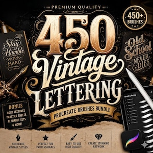 Könnte beinhalten: Ein Bild, das ein digitales Lettering-Bundle bewirbt. Das Design zeigt den Text "450 Vintage Lettering Procreate Brushes Bundle" in Gold und Weiß. Zusätzlicher Text enthält "Stay Humble Work Hard" und "Old School Never Dies."