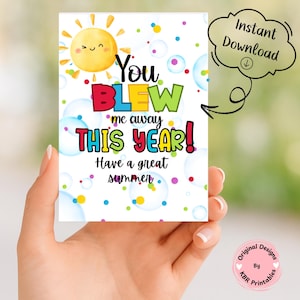 End of The School Year Blew Me Away Gift Tags Summer Gift Favor Classroom Printable Last Day Have a Great Summer Is Fun From Teacher Treat