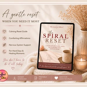 May include: A digital tablet displays a guide titled The Spiral Reset, featuring text about emotional resets, overthinking, and stress. The screen shows a notebook and mug. Surrounding text includes Calming Reset Guide and Comforting Affirmations.