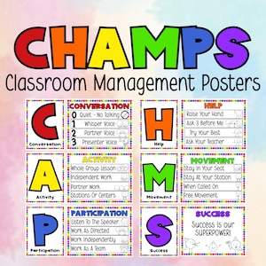 May include: A colorful classroom management poster set with the word "CHAMPS" in large, rainbow-colored letters. The posters cover conversation, help, activity, movement, participation, and success, with clear instructions and visual aids.