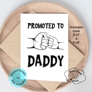 First Father's Day Promoted To New Father To Be Printable Card For Daddy Baby Announcement Card New Dad Reveal Printable Fathers Day Idea