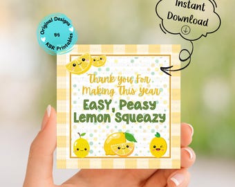 End Of The Year Tag Easy Peasy Lemon Squeazy Thank you Tag Lemons Gift Tag Appreciation Week Gift Thank You Volunteer Coworker Staff Teacher