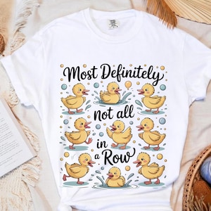 Funny Ducks Not All In a Row Sarcastic PNG, Snarky Png, Funny Mental Health Cute Duck Png, Funny Animal Motivational Sarcasm Trendy Png File