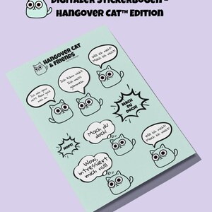 Könnte beinhalten: Ein Stickerbogen mit hellblauem Hintergrund, der Cartoon-Katzen-Illustrationen mit Sprechblasen zeigt. Der Text enthält "Digitaler Stickerbogen - Hangover Cat Edition" und "Hangover Cat & Friends".