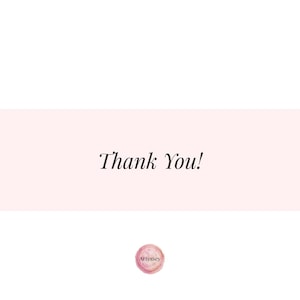 May include: A digital graphic with the words "Thank You!" in elegant script. The text is centered on a light pink band against a white background. A circular logo with the text "Artyssey" is at the bottom.