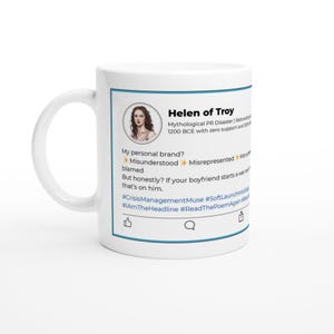 Funny Helen of Troy Mug - Greek Mythology Coffee Cup - Feminist Humour Gift