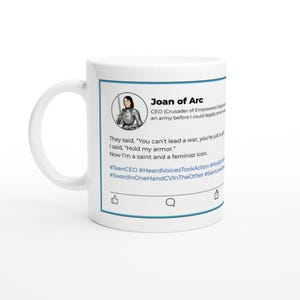 Joan of Arc Meme Mug: Feminist History Coffee Cup