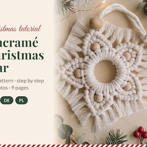May include: A macramé Christmas star tutorial PDF pattern featuring 60 photos and 9 pages. The text reads: Christmas tutorial, Macramé Christmas Star, PDF pattern, step by step, 60 photos, 9 pages, EN, DE, PL. The star is made of off-white cord with wooden beads.