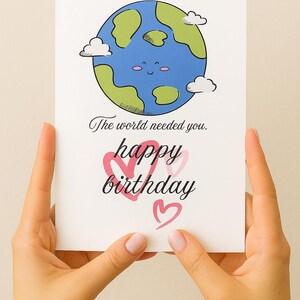 Cartão de aniversário "O mundo precisava de você" | Cartão da Terra para imprimir | Download digital fofo | Cartão de feliz aniversário 5x7 para crianças e amigos
