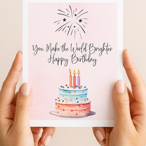 Cartão de aniversário para imprimir | Cartão de bolo de aquarela rosa | Você torna o mundo mais brilhante | Download digital | Linda mensagem de feliz aniversário