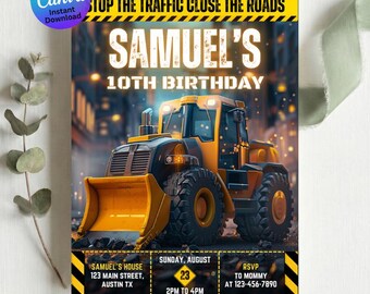 May include: A birthday invitation featuring a yellow bulldozer on a city background. The invitation reads "SAMUEL'S 10TH BIRTHDAY" with event details. The design includes the text "STOP THE TRAFFIC CLOSE THE ROADS" and "Editable Canva Instant Download".