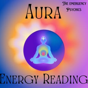 May include: A purple and blue circle with a white figure meditating in the center. The figure has a rainbow aura around their body. The text "AURA ENERGY READING" is at the bottom of the image. The text "THE EMERGENCY PSYCHICS" is at the top of the image.