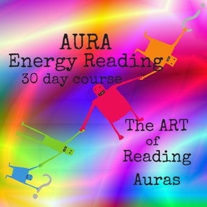 Puede incluir: Una ilustración colorida de cuatro figuras de dibujos animados que se toman de la mano, con el texto "AURA Energy Reading 30 day course The ART of Reading Auras" en negro.