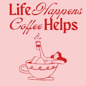 Coffee Wall Art Printable - Retro Coffee Quote Poster - Funny Kitchen Decor - Life Happens Coffee Helps - Instant Download