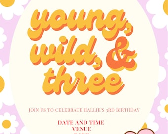 Young Wild and Three Birthday Invitation | Floral 3rd Birthday Invite for Girls | Editable Boho Flower Theme | Printable Party Template