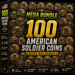 May include: A black box featuring a collection of 100 American Soldier Coins. The coins are arranged around the text "MEGA BUNDLE 100 AMERICAN SOLDIER COINS". The box also includes text about depth map files, laser engraving, and commercial use.
