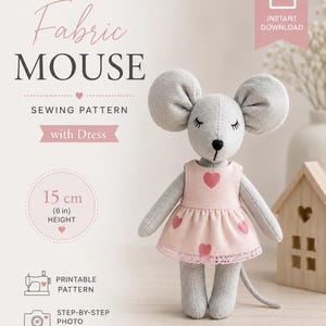 May include: A grey fabric mouse doll wearing a light pink dress with a red heart pattern and lace trim. The text reads Fabric MOUSE SEWING PATTERN with Dress, 15 cm (6 in) HEIGHT, PRINTABLE PATTERN, STEP-BY-STEP PHOTO TUTORIAL, and PDF INSTANT DOWNLOAD.