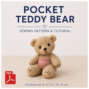 Pocket Teddy Bear Sewing Pattern | Tiny Bear PDF Pattern | Mini Stuffed Animal Tutorial | Cute Plush Bear | Instant Download