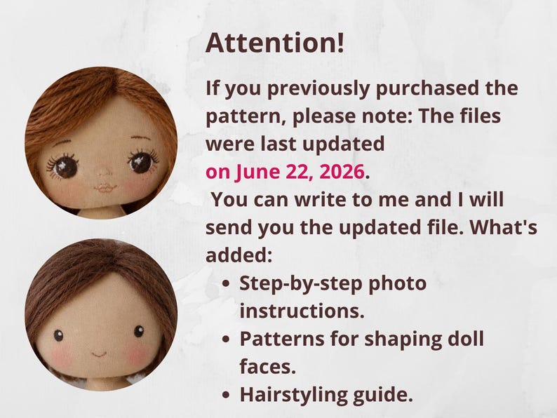 May include: Two circular images of doll faces with yarn hair and embroidered features. Text reads: Attention! If you previously purchased the pattern, please note: The files were last updated on June 22, 2026. You can write to me and I will send you the updated file. What's added: Step-by-step photo instructions. Patterns for shaping doll faces. Hairstyling guide.