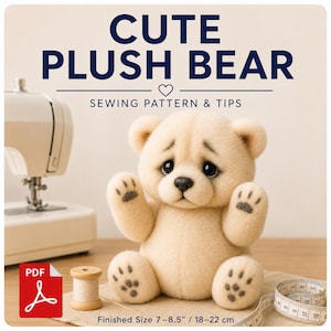 Modello per cucire un orsetto di peluche carino / Orsetto morbido PDF / Modello per giocattolo di peluche Kawaii / Orsetto di peluche fai da te / Download immediato