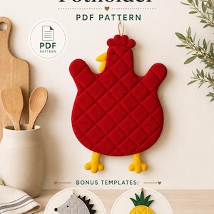 Könnte beinhalten: Ein roter, gesteppter Topflappen in Hühnerform mit gelbem Schnabel und Füßen sowie einer Aufhängeschlaufe. Der Text lautet Chicken Potholder PDF Pattern und Bonus Templates: Hedgehog and Pineapple, mit einem grauen Igel und einer gelben Ananas.
