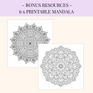 May include: Two black and white mandala designs on white paper. The mandalas are intricate, circular patterns with floral and geometric elements. The text at the top reads "- BONUS RESOURCES - 6 x PRINTABLE MANDALA".