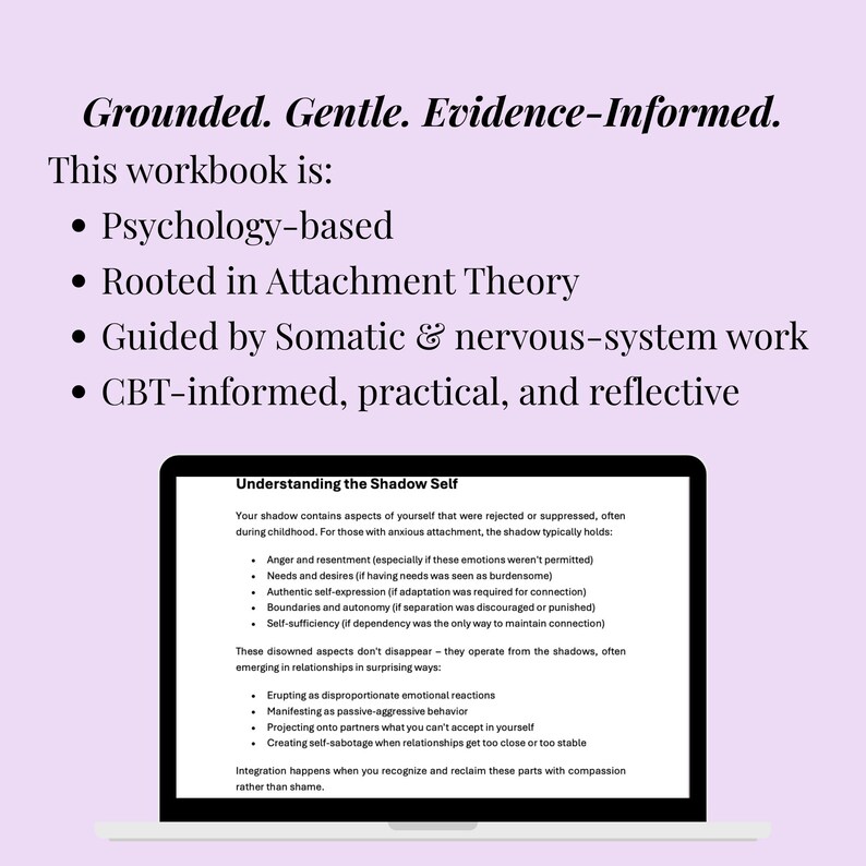 May include: A laptop displays text from a workbook titled "Understanding the Shadow Self." The workbook is psychology-based, rooted in Attachment Theory, and guided by somatic and nervous-system work. The text includes bullet points about the shadow self.