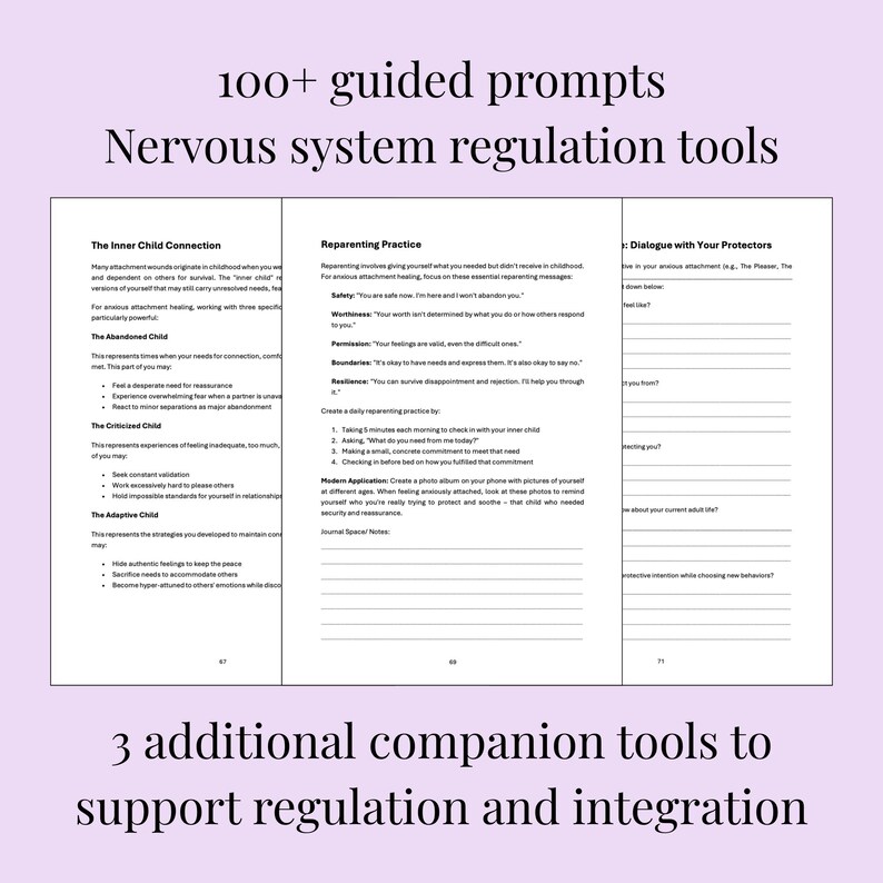 May include: A light purple image with text: "100+ guided prompts" and "Nervous system regulation tools." The image includes text about "The Inner Child Connection," "Reparenting Practice," and "Dialogue with Your Protectors." Additional text states "3 additional companion tools to support regulation and integration."