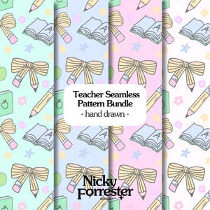 Peut inclure: Un ensemble de motifs sans couture sur le thème de l'enseignant. Le design présente des illustrations dessinées à la main de crayons, de nœuds, de livres, de fleurs et de pommes sur des fonds pastel. Le texte "Teacher Seamless Pattern Bundle - hand drawn - Nicky Forrester Design" est également inclus.