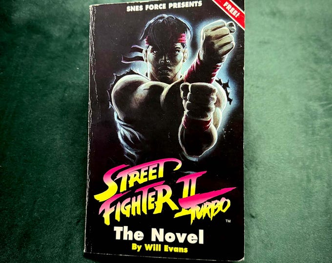 Street Fighter II Turbo, The Novel by Will Evans (1993) | Official Early Novelisation | SNES FORCE limited promotional publication