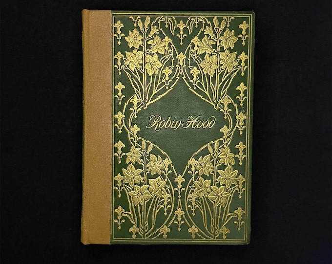 Stories of Robin Hood (1906) | Antique Illustrated Book | 15 Plates | Retold from Old Ballads | Fair Condition