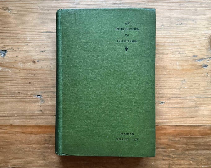 An Introduction to Folk-Lore by Marian Roalfe Cox (1897) | Second Edition | Antique Book | Elliot Stock | Victorian Folklore Studies